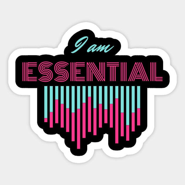 I AM ESSENTIAL Sticker by DOGwithBLANKET